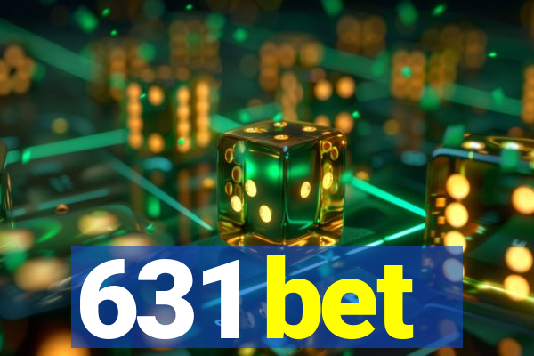 631 bet